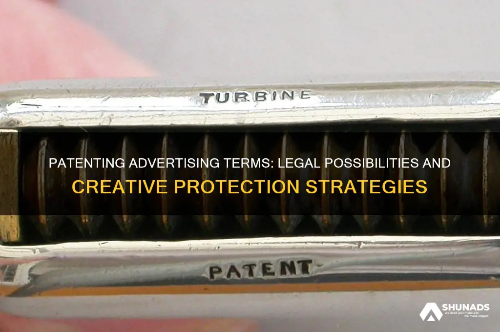 can you patent an advertising term