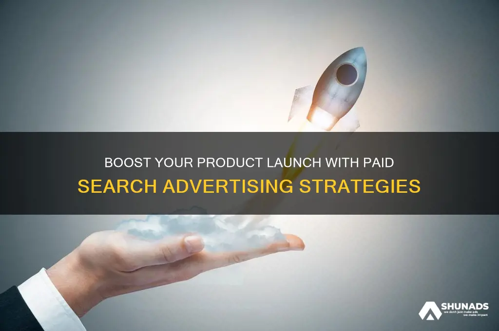 can you promote a product launch with paid search advertising