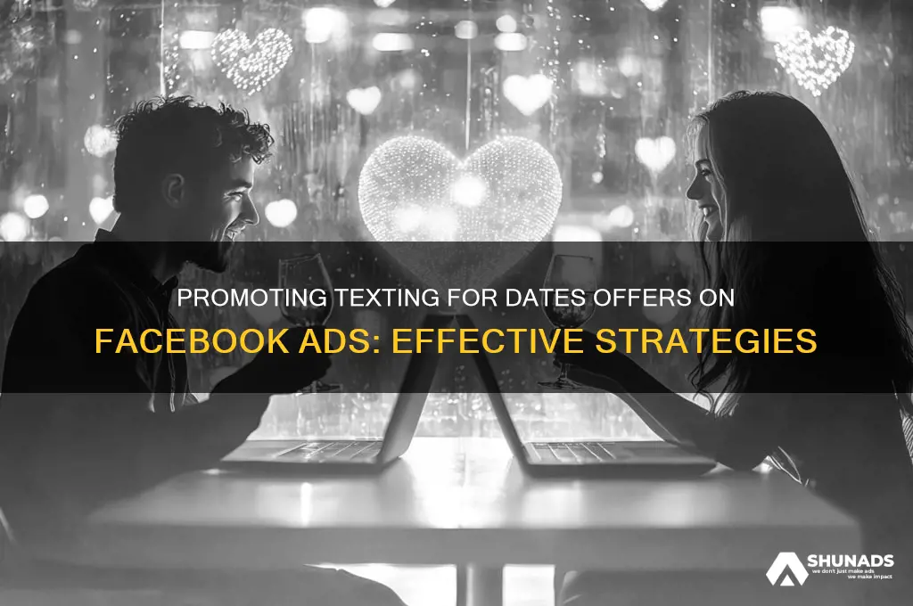 can you promote texting for dates offers on facebook advertising