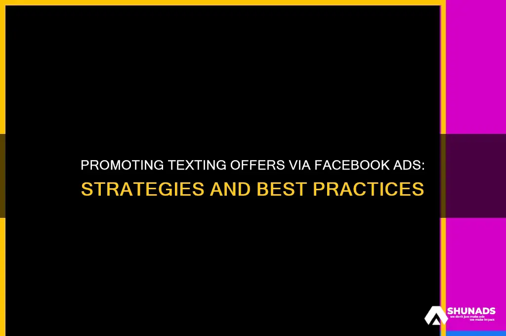 can you promote texting offers on facebook advertising