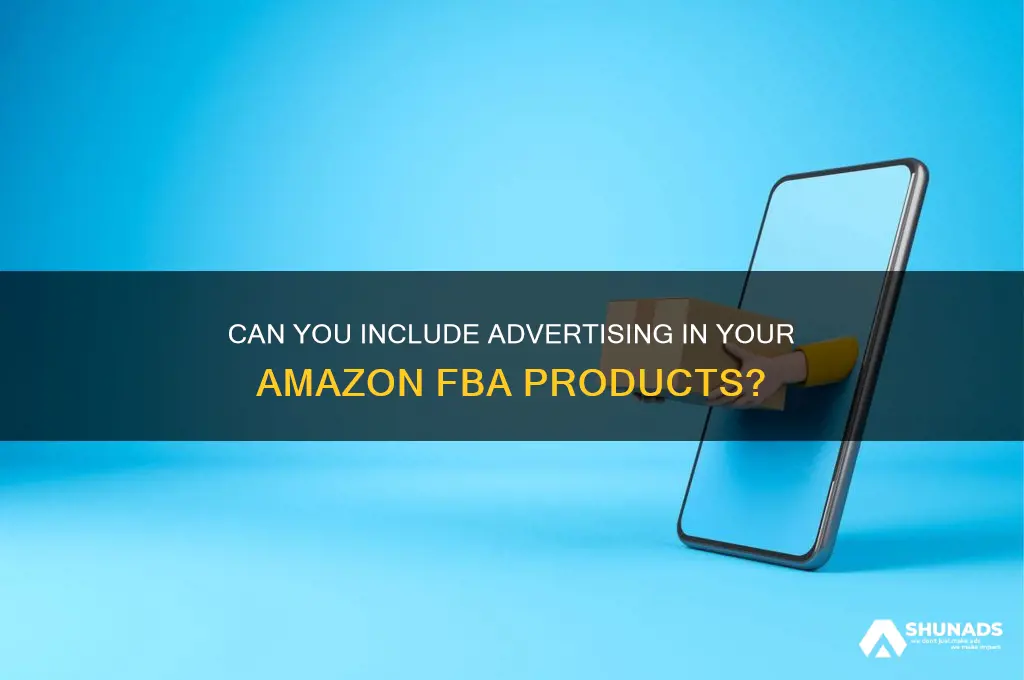 can you put advertising in your amazon fba products