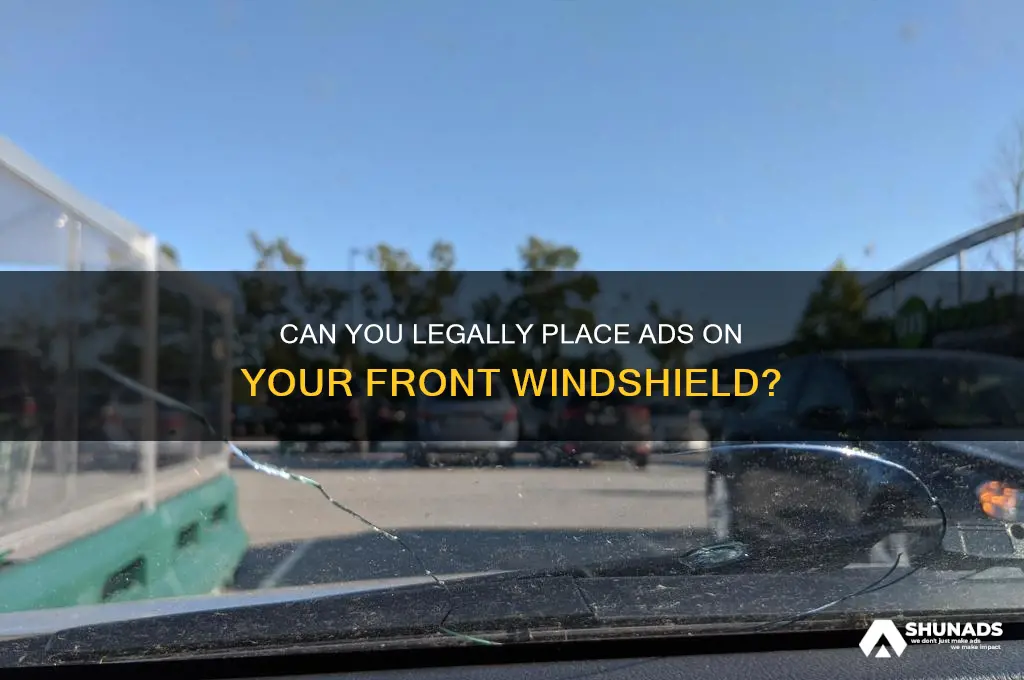 can you put advertisment on top of front windsheild