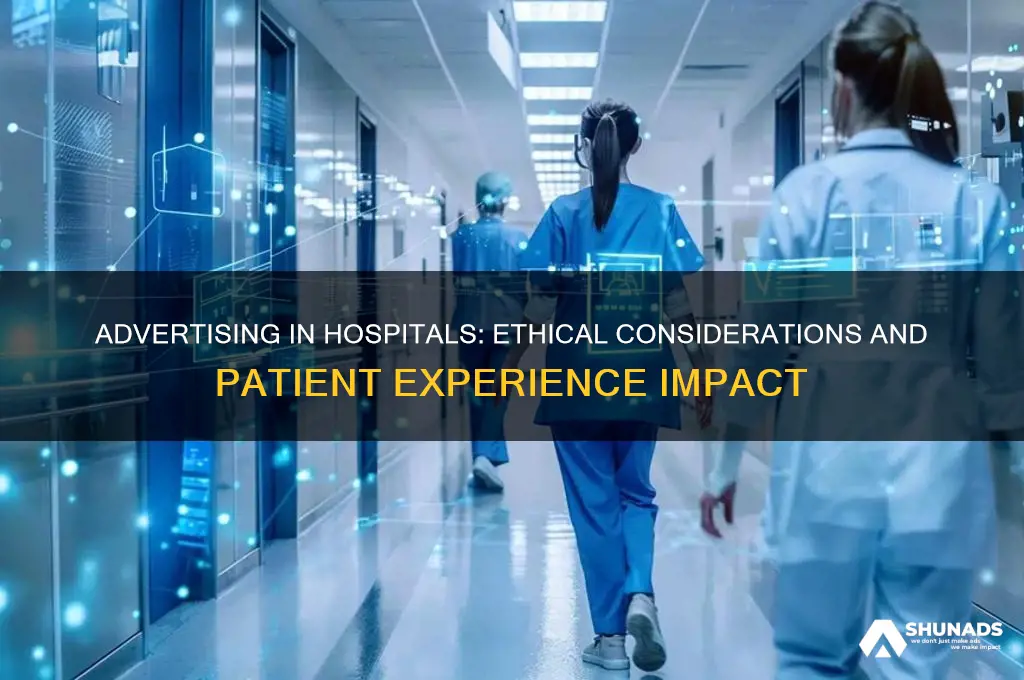 can you put advertisments in hospitles