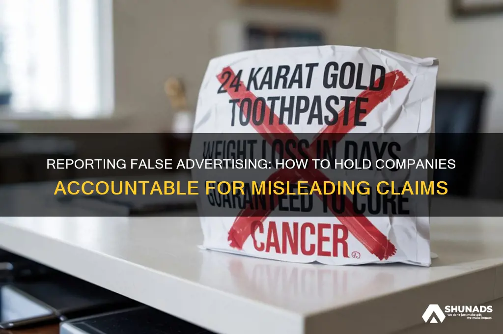 can you report a company for false advertising