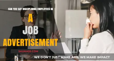 Disciplining Employees: Should It Be Mentioned in Job Ads?