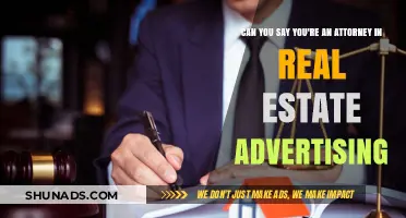 Using 'Attorney' in Real Estate Ads: Legal or Misleading?