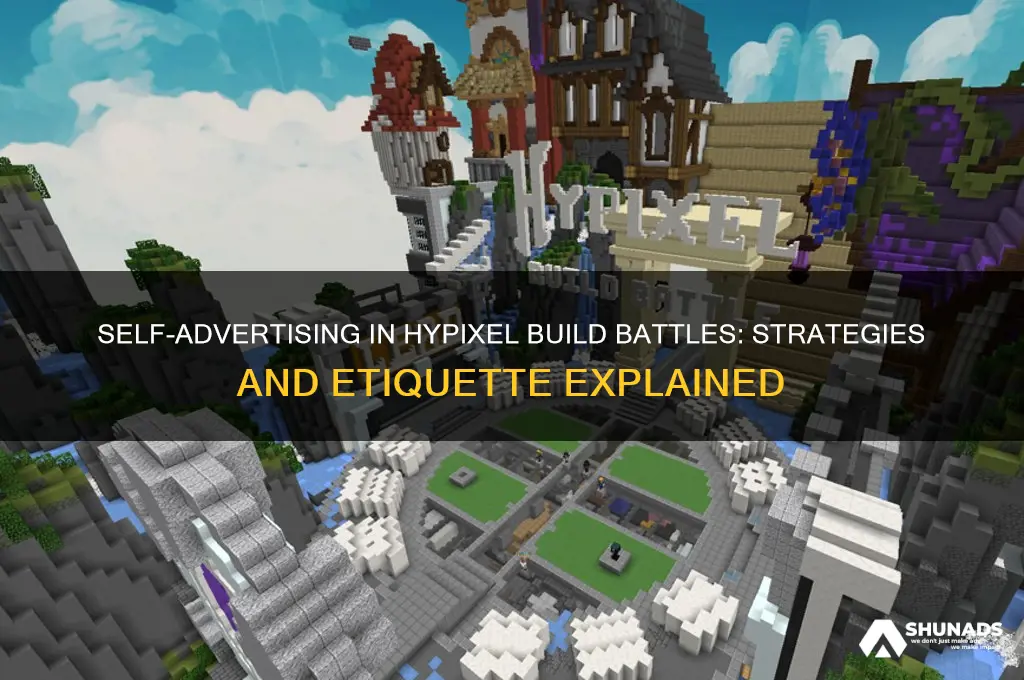can you self advertise on build battles hypixel