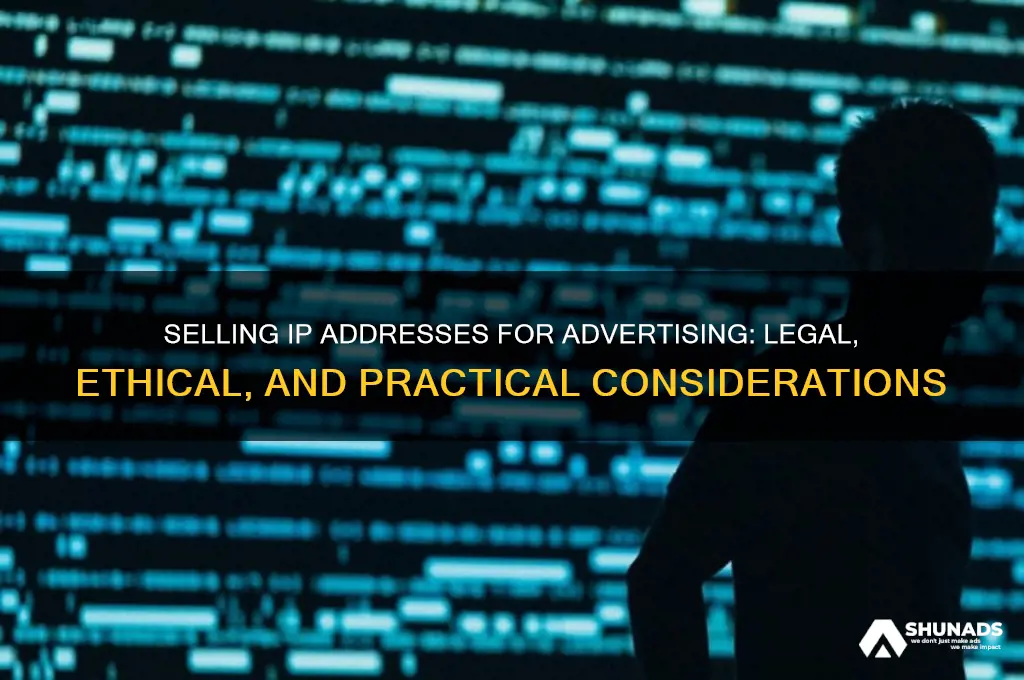 can you sell ip addresses for advertising