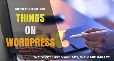 Selling and Advertising on WordPress: A Comprehensive Guide for Beginners