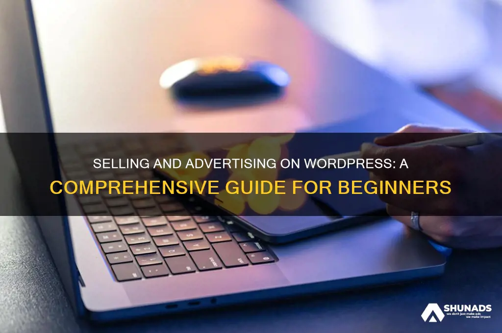 can you sell or advertise things on wordpress