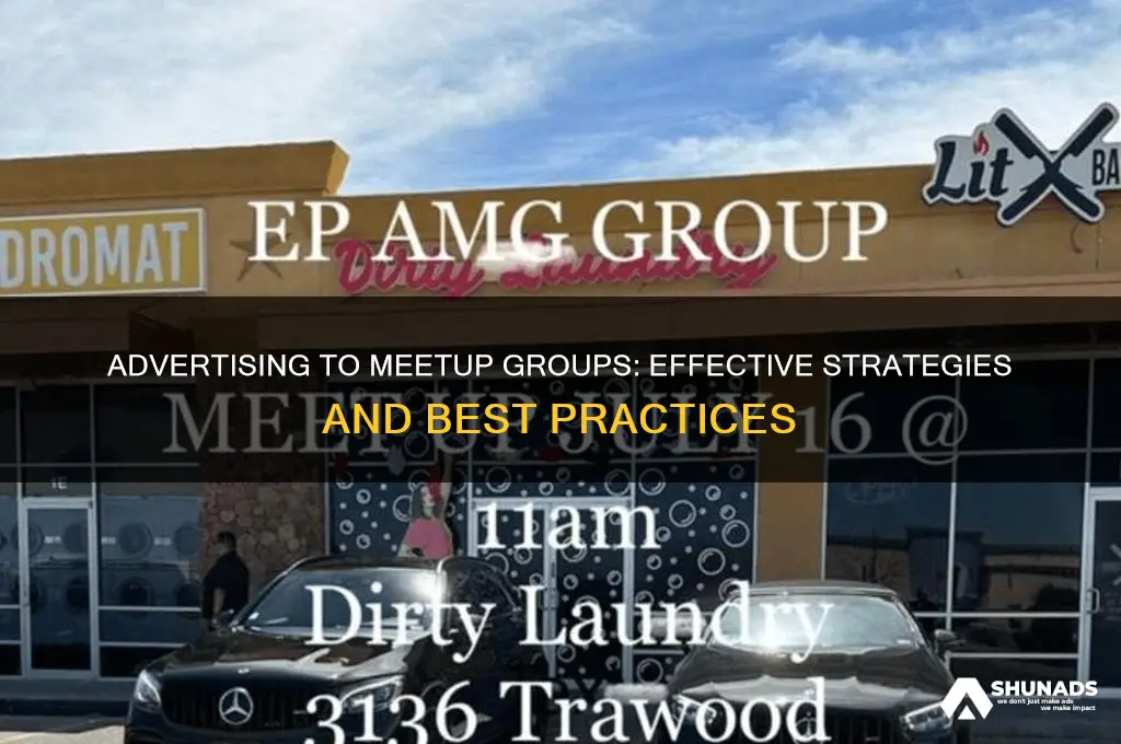 can you send advertise to a meetup group