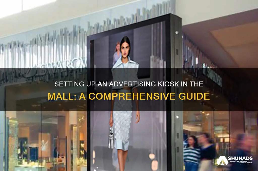 can you setup an advertising kiosk in the mall