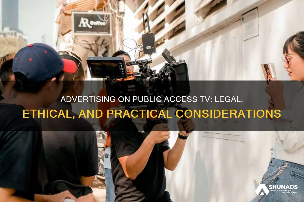 can you show advertising on public access tv