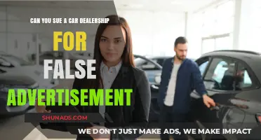 Can You Sue a Car Dealership for False Advertising?