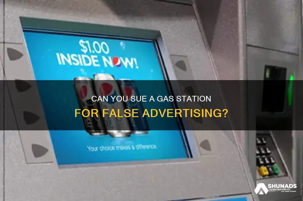 can you sue a gas station for false advertising