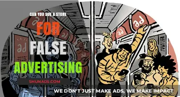 Can You Sue a Store for False Advertising? Legal Insights
