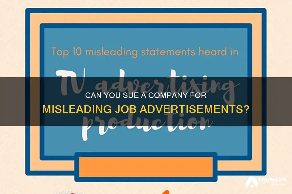 can you sue company for faulty advertising for job