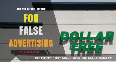 Can Dollar Tree Be Sued for False Advertising? Legal Insights