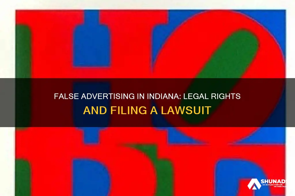 can you sue for false advertisement in indiana