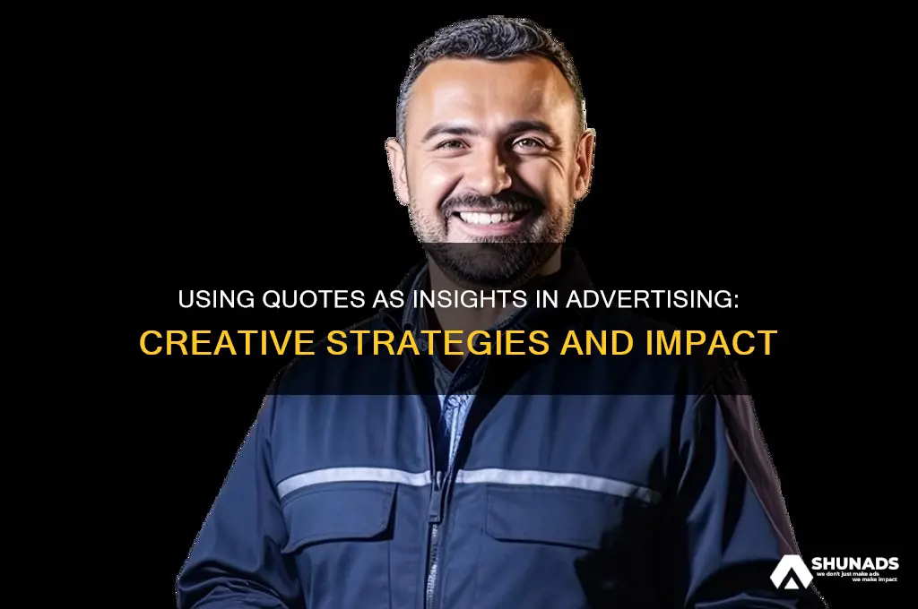 can you use a quote as an insight advertising