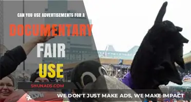 Documentary Fair Use: Can Advertisements Be Legally Incorporated?