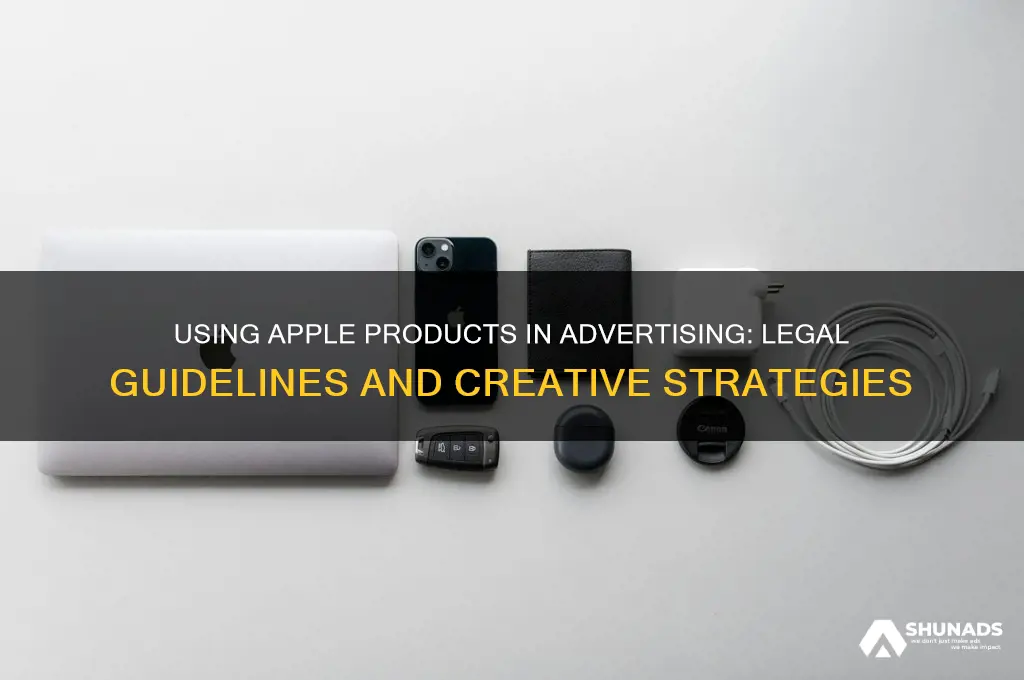 can you use apple products in advertising