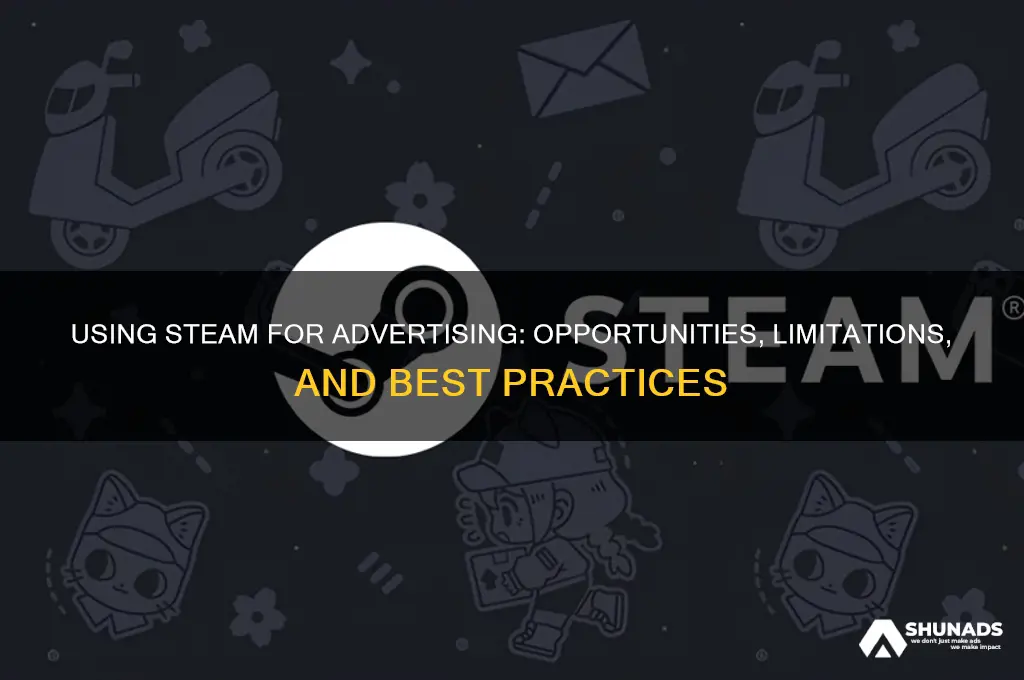 can you use steam for advertising