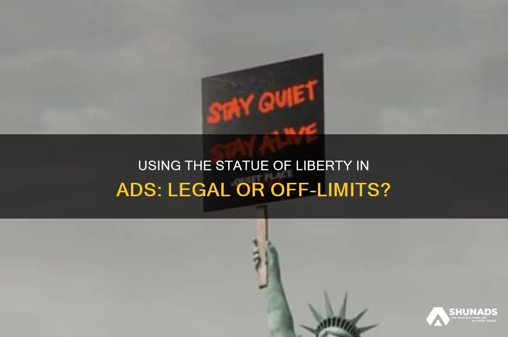 can you use the statue of liberty in advertising