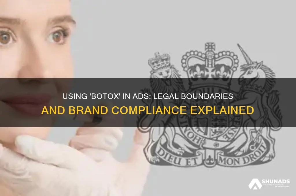 can you use the word botox in advertising