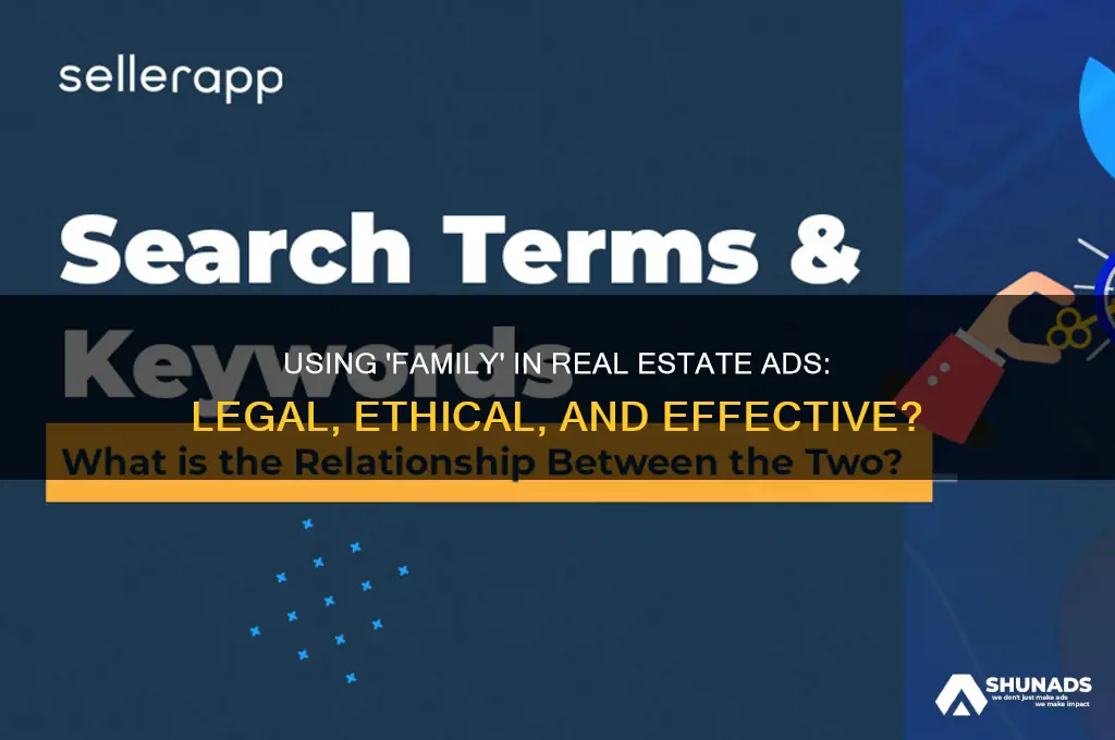 can you use the word family in real estate advertising