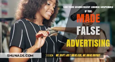 False Advertising in Cosmetology: Can Your License Be Suspended?
