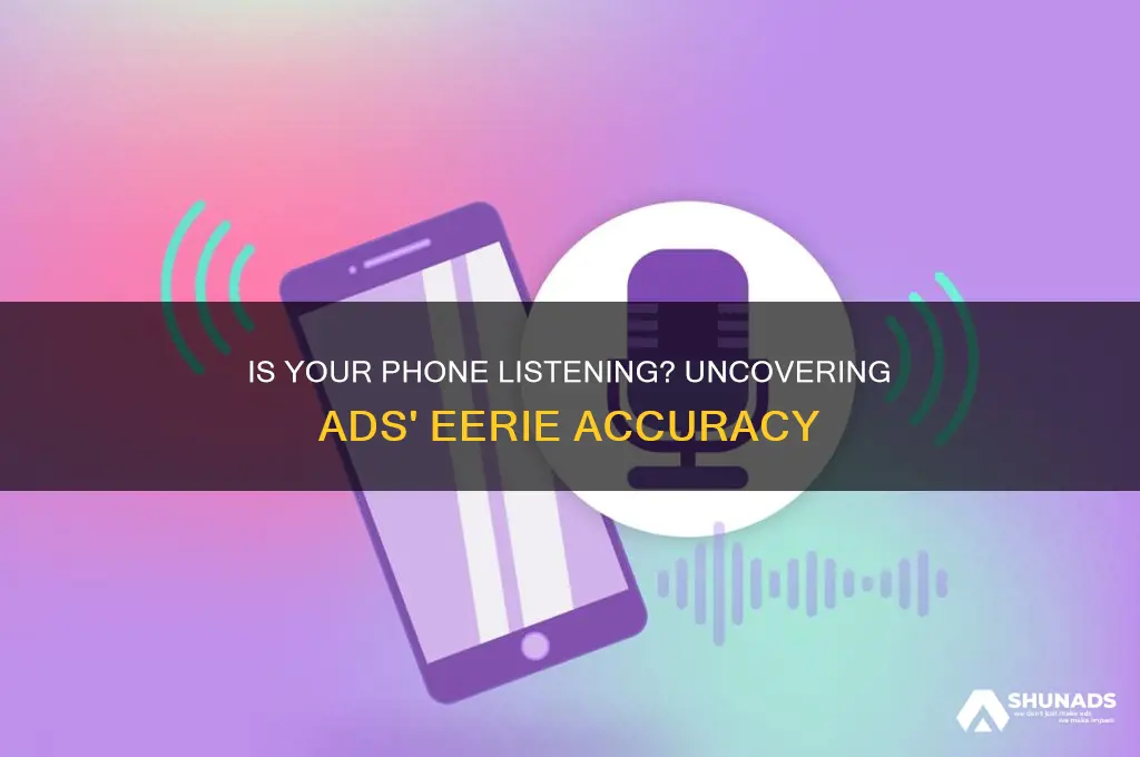 can your phone hear you and advertise