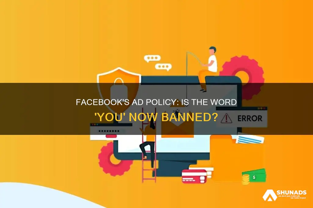 did facebook ban using the word you in advertisements