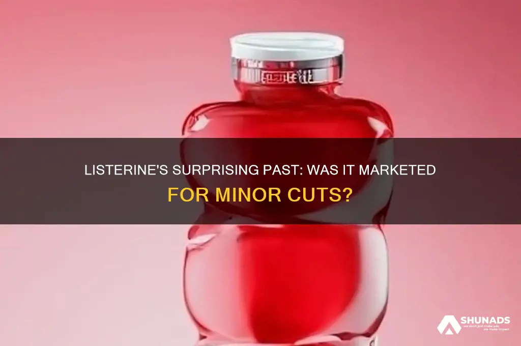 did listerine advertise itself to be used for minor cuts