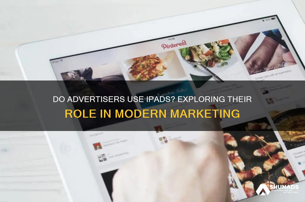 do advertisers use ipads