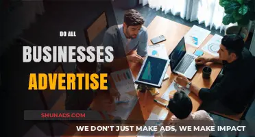 Do All Businesses Advertise? Exploring Marketing Strategies for Success
