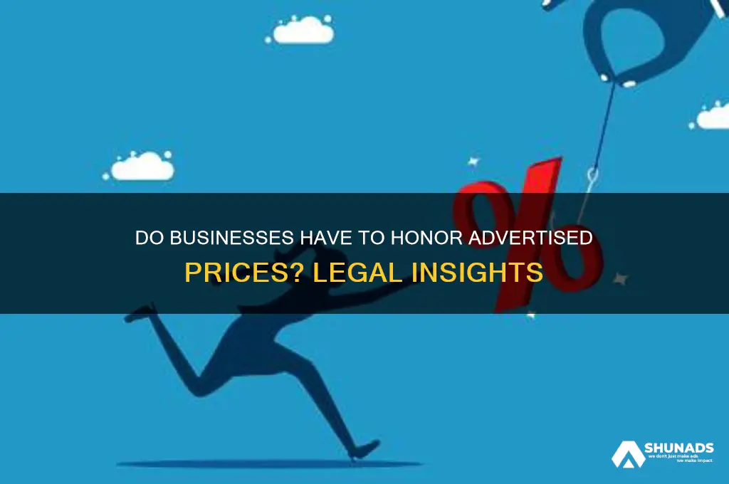 do businesses have to honor advertised prices