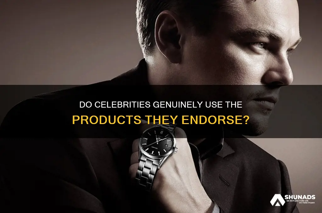 do celebrities use the products they advertise