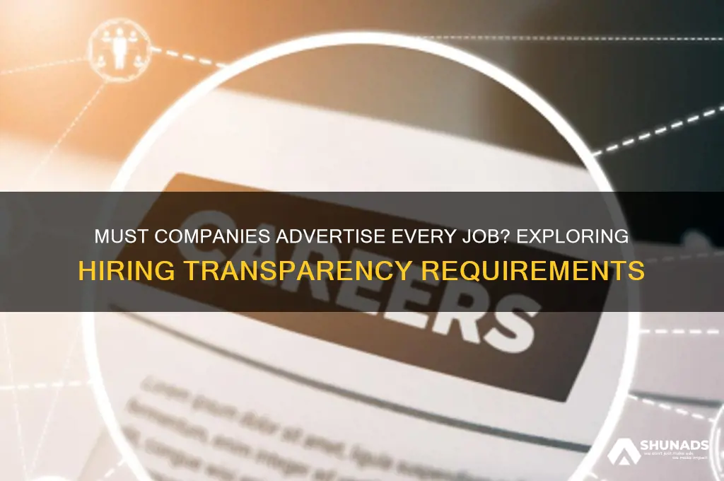 do companies have to advertise all jobs