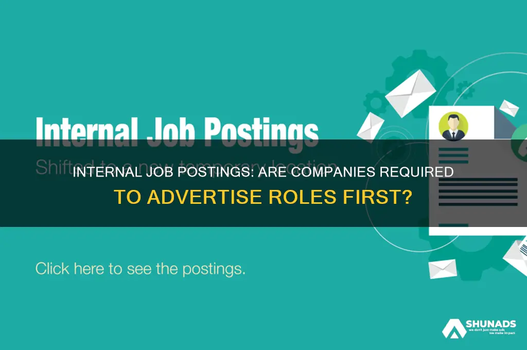 do companies have to advertise jobs internally first