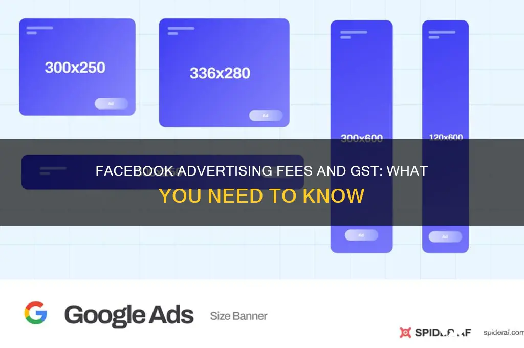do facebook advertising fees include gst
