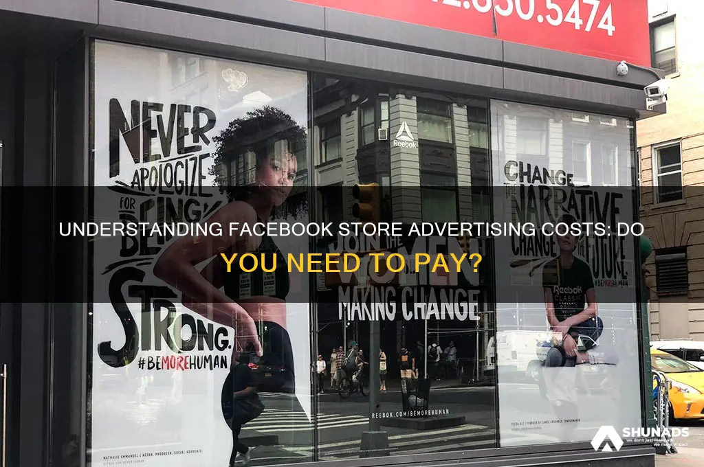 do i have to pay for advertising on facebook store