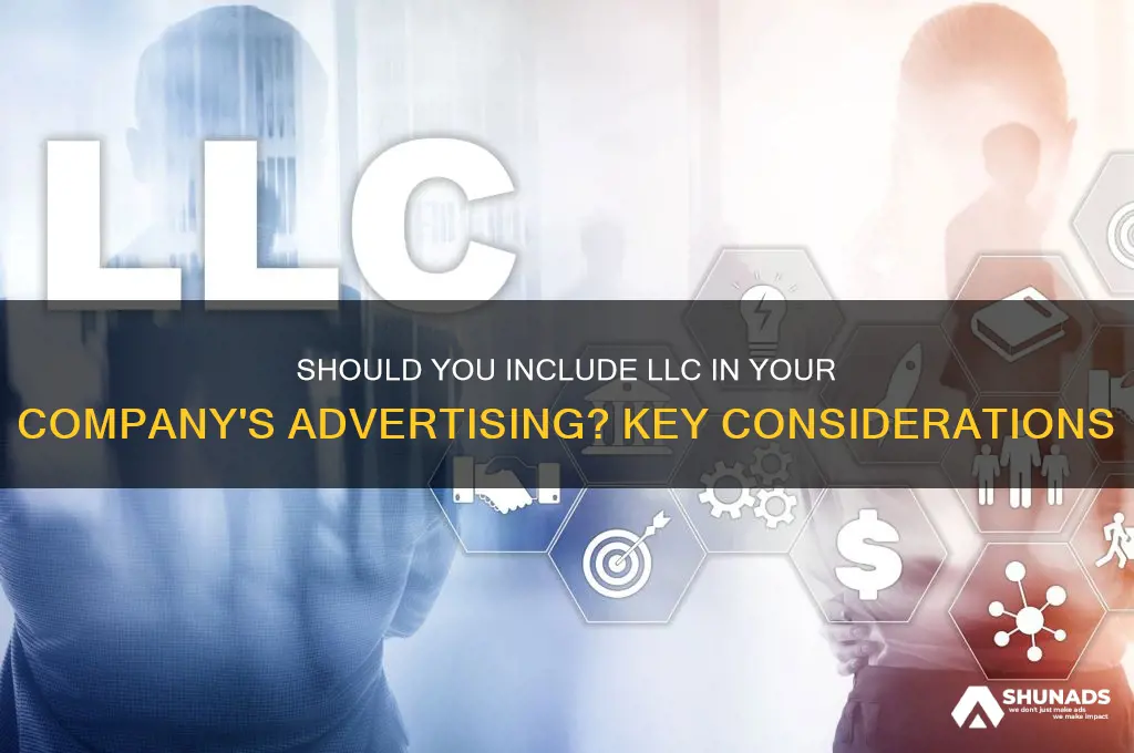 do i need to add llc when advertising my company