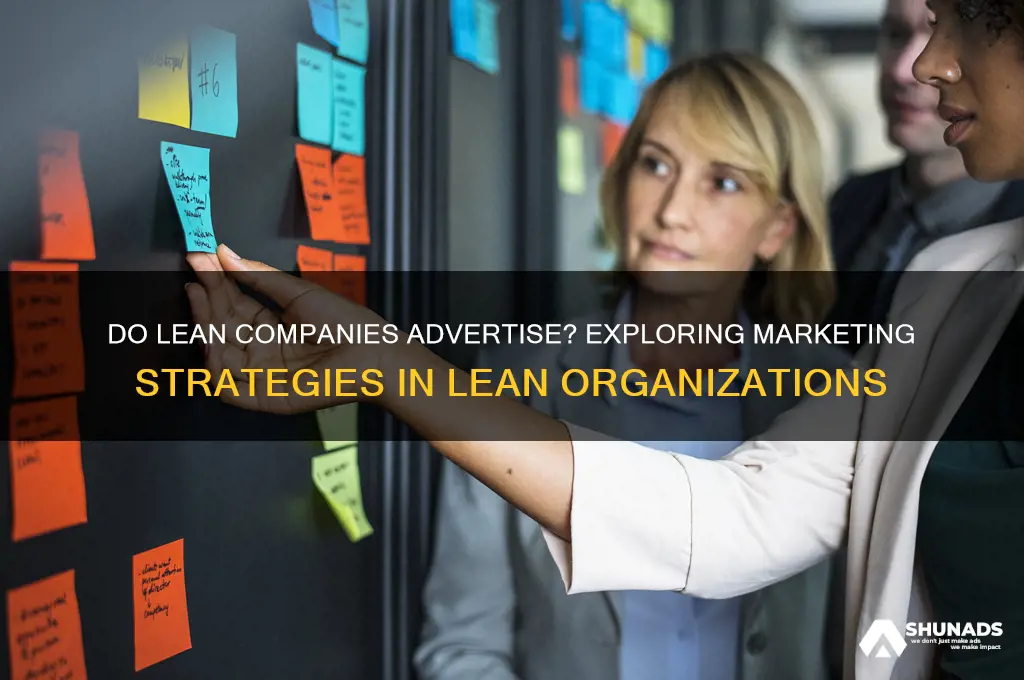 do lean companies advertise