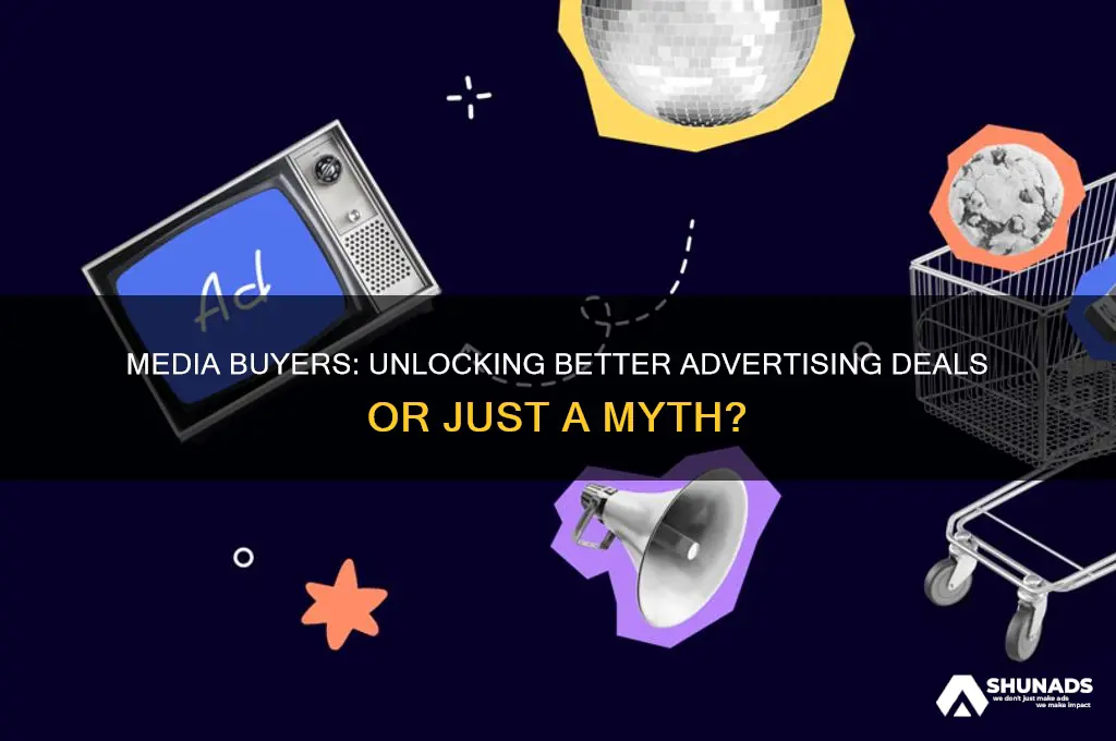 do media buyers get a better deal on advertising purchase