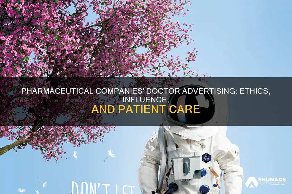 do pharmaceutical companies advertise to doctor