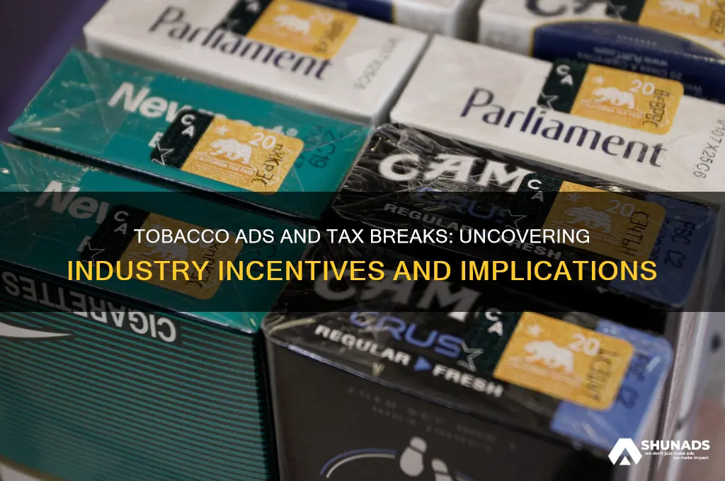 do tobacco companies receive tax cuts for running advertisements