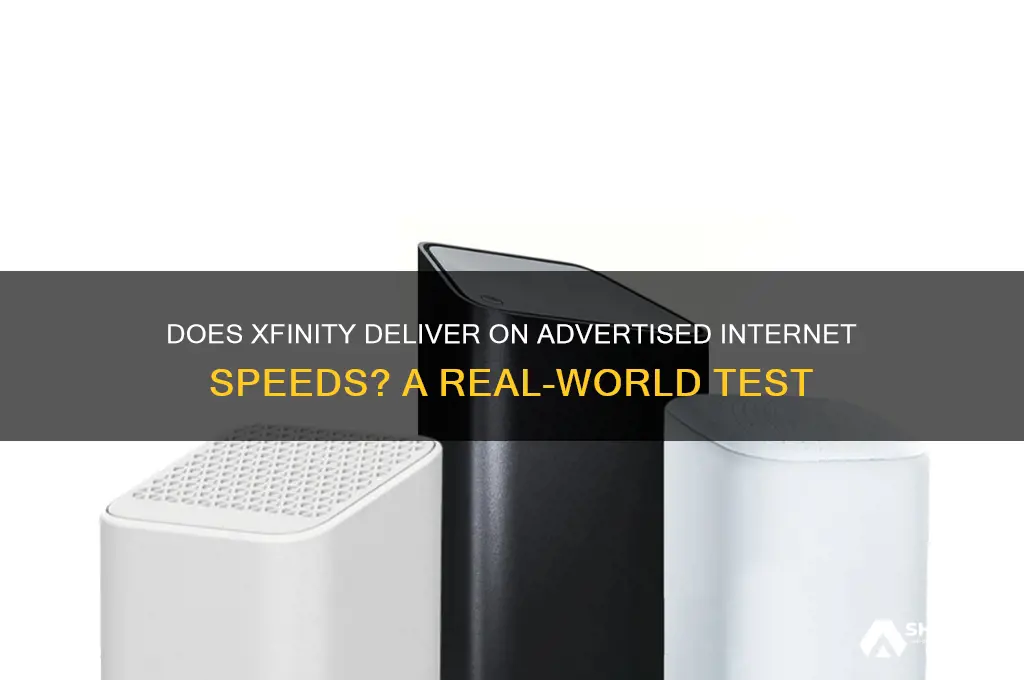 do u actually get the advertised speed from xfinity