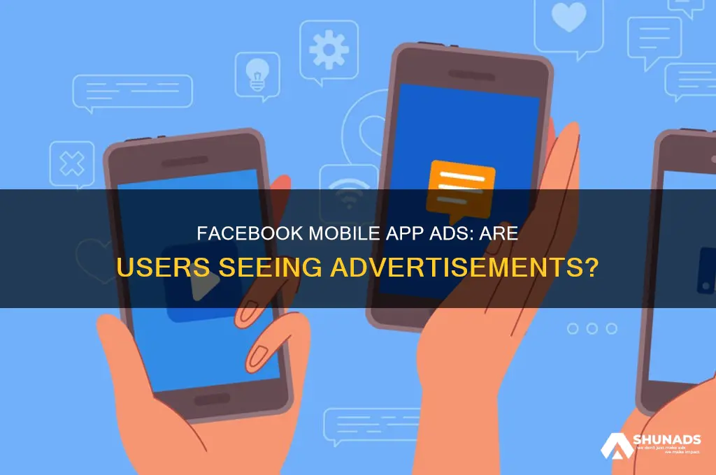 do users of facebook mobile app see advertisements