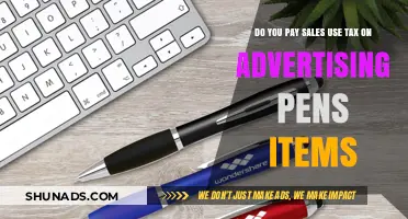 Are Advertising Pens Subject to Sales and Use Tax?